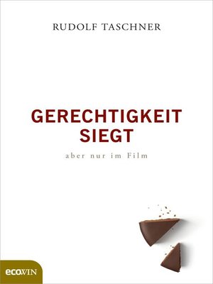 cover image of Gerechtigkeit siegt--aber nur im Film